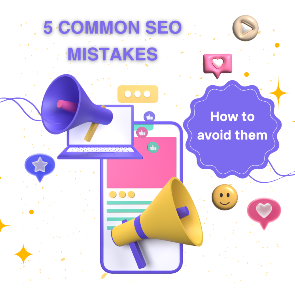 5 common seo mistakes